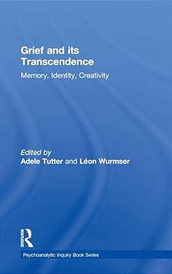 Grief And Its Transcendence: Memory, Identity, Creativity-..