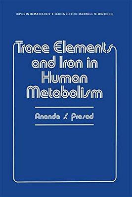 Trace Elements And Iron In Human Metabolism-..