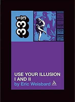 Guns N' Roses: Use Your Illusion I And II-..