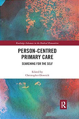 Person-Centred Primary Care: Searching For The Self-..