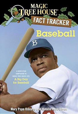 Baseball: A Nonfiction Companion To Magic Tree House #29: A Big Day For Baseball-..
