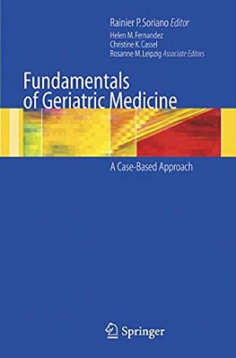 Tpndamentals Of Geriatric Medicine: A Case-Based Approach-..