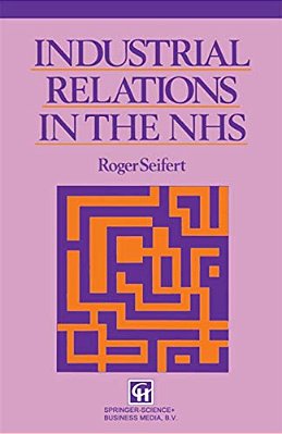 Industrial Relations In The Nhs-..