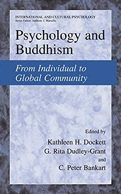 Psychology And Buddhism: From Individual To Global Community-..