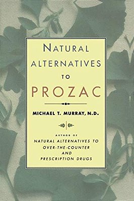 Natural Alternatives (P Rozac) To Prozac-..