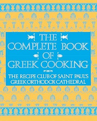 The Complete Book Of Greek Cooking-..