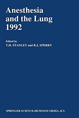 Anesthesia And The Lung 1992-..