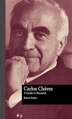 Carlos Chavez: A Guide To Research-..