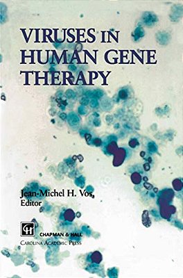 Viruses In Human Gene Therapy-..