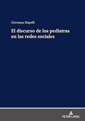El Discurso De Los Pediatras En Las Redes Sociales-..