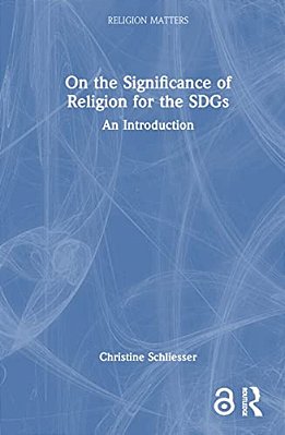 On The Significance Of Religion For The Sdgs: An Introduction-..