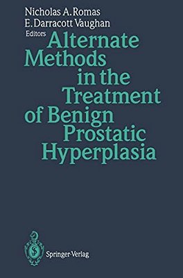 Alternate Methods In The Treatment Of Benign Prostatic Hyperplasia-..