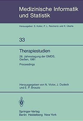 Therapiestudien: 26. Jahrestagung Der Gmds, 21. - 23. September 1981, Gießen. Proceedings-..