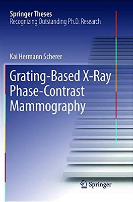 Grating-Based X-Ray Phase-Contrast Mammography-..