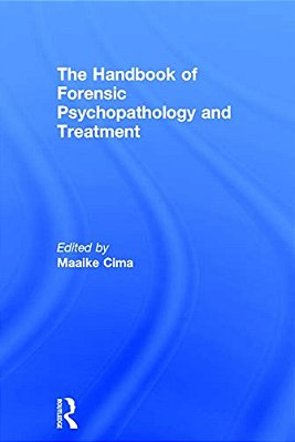 Handbook Of Forensic Psychopathology And Treatment-..