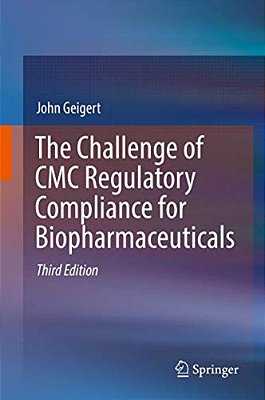 The Challenge Of Cmc Regulatory Compliance For Biopharmaceuticals-..