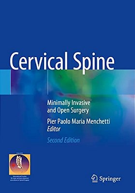 Cervical Spine: Minimally Invasive And Open Surgery-..