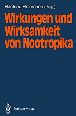 Wirkungen Und Wirksamkeit Von Nootropika-..