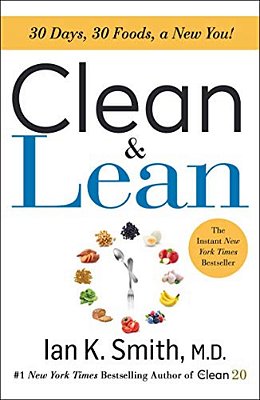 Clean & Lean: 30 Days, 30 Foods, A New You!-..