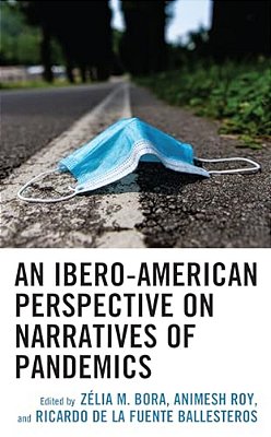 An Ibero-American Perspective On Narratives Of Pandemics-..