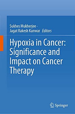 Hypoxia In Cancer: Significance And Impact On Cancer Therapy-..
