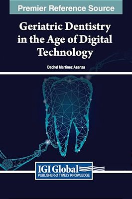 Geriatric Dentistry In The Age Of Digital Technology-..