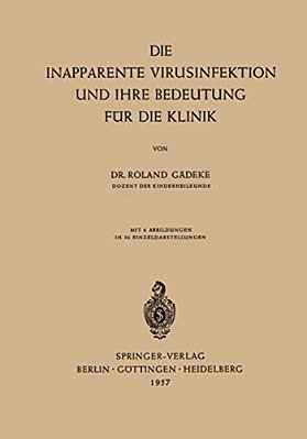 Die Inapparente Virusinfektion Und Ihre Bedeutung Für Die Klinik-..