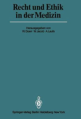 Recht Und Ethik In Der Medizin-..