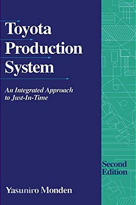 Toyota Production System: An Integrated Approach To Just-In-time-..
