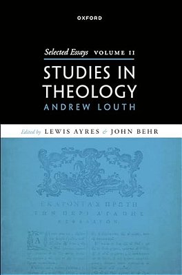 Selected Essays, Volume II: Studies In Theology-..