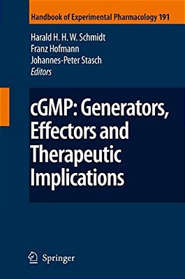 Cgmp: Generators, Effectors And Therapeutic Implications-..