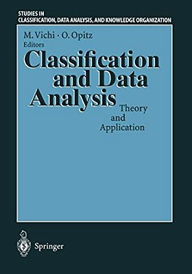 Classification And Data Analysis: Theory And Application Proceedings Of The Biannual Meeting Of The Classification Group Of Società Italiana Di Statis-..