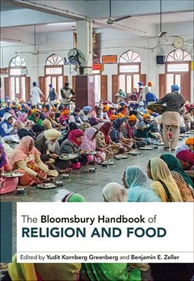 The Bloomsbury Handbook Of Religion And Food-..