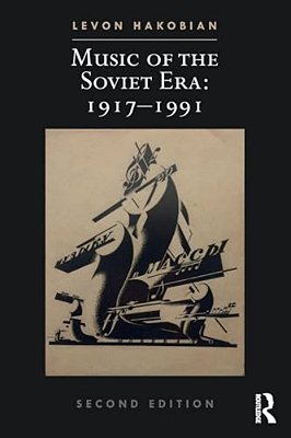 Music Of The Soviet Era: 1917-1991-..