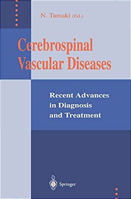 Cerebrospinal Vascular Diseases: Recent Advances In Diagnosis And Treatment-..