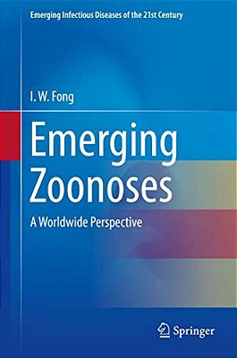 Emerging Zoonoses: A Worldwide Perspective-..