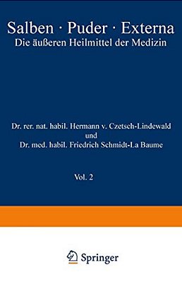 Salben - Puder - Externa: Die Äußeren Heilmittel Der Medizin-..