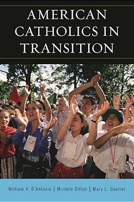 American Catholics In Transition-..