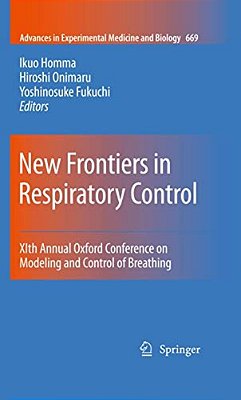 New Frontiers In Respiratory Control: Xith Annual Oxford Conference On Modeling And Control Of Breathing-..