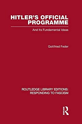 Hitler's Official Programme Rle Responding To Fascism-..