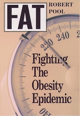 Fat: Fighting The Obesity Epidemic-..