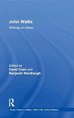 John Wallis: Writings On Music-..