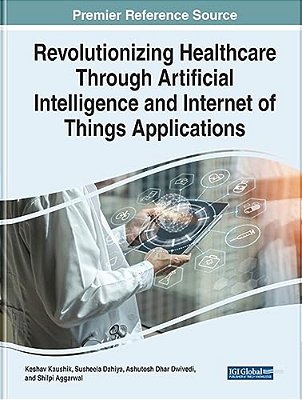 Revolutionizing Healthcare Through Artificial Intelligence And Internet Of Things Applications-..