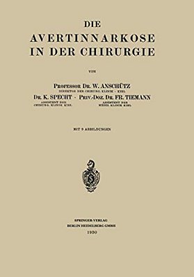 Die Avertinnarkose In Der Chirurgie-..