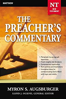 The Preacher's Commentary - Vol. 24: Matthew: 24-..