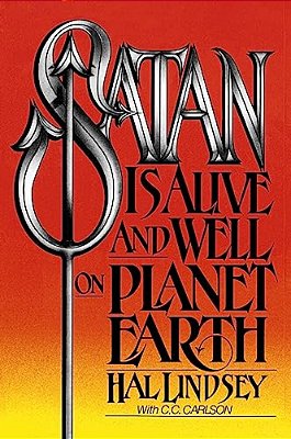 Satan Is Alive And Well On Planet Earth-..