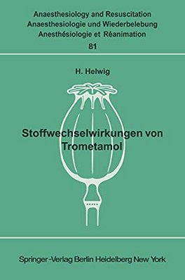 Stoffwechselwirkungen Von Trometamol: Unter Besonderer Berücksichtigung Des Kindesalters-..