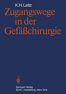 Zugangswege In Der Gefäßchirurgie-..
