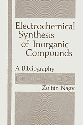 Electrochemical Synthesis Of Inorganic Compounds-..