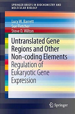 Untranslated Gene Regions And Other Non-Coding Elements: Regulation Of Eukaryotic Gene Expression-..
